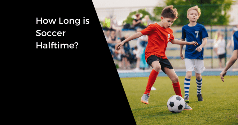 How Long is Soccer Halftime? Your Answer is Here