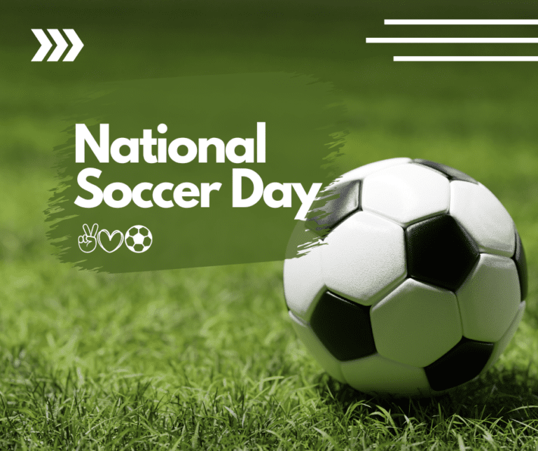 When is National Soccer Day? Next One is July 28, 2024