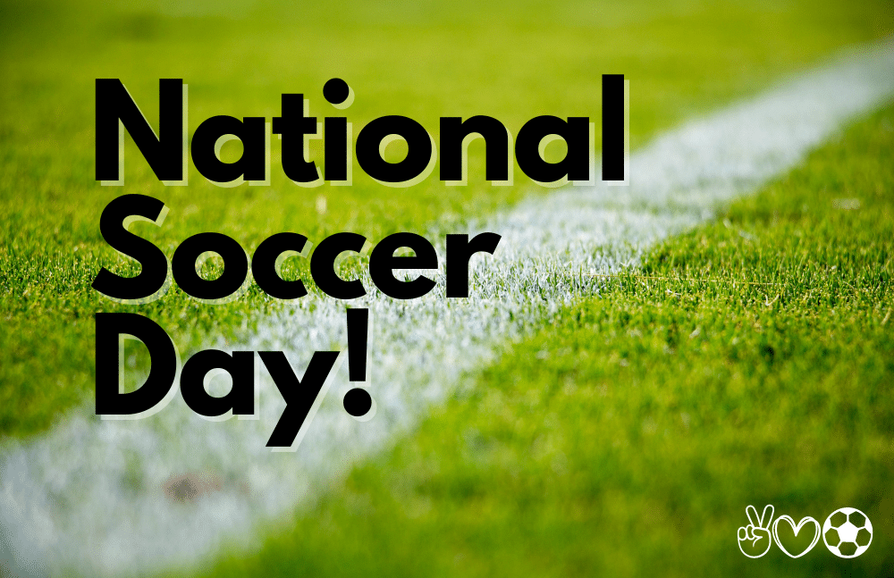 When is National Soccer Day?