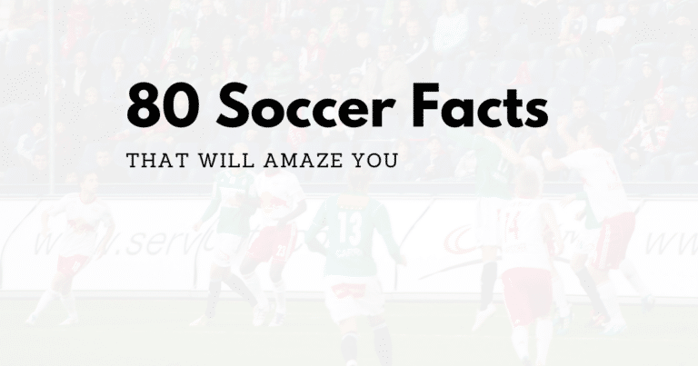 80 Soccer Facts That Will Amaze You