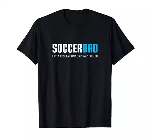 Mens Soccer Dad Funny Soccer Shirt