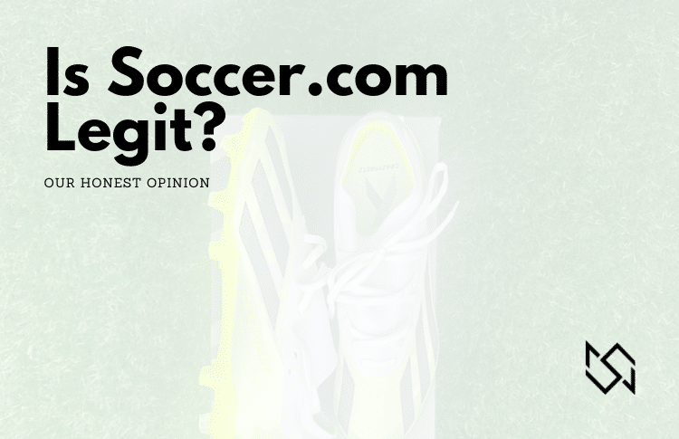 Is Soccer.com Legit? Don’t Believe Everything You Read!