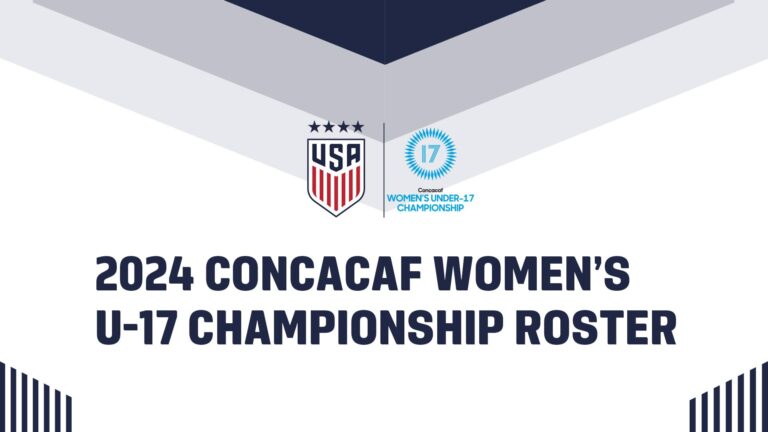 U-17 WYNT Announces Roster for 2024 CONCACAF Championship in Mexico