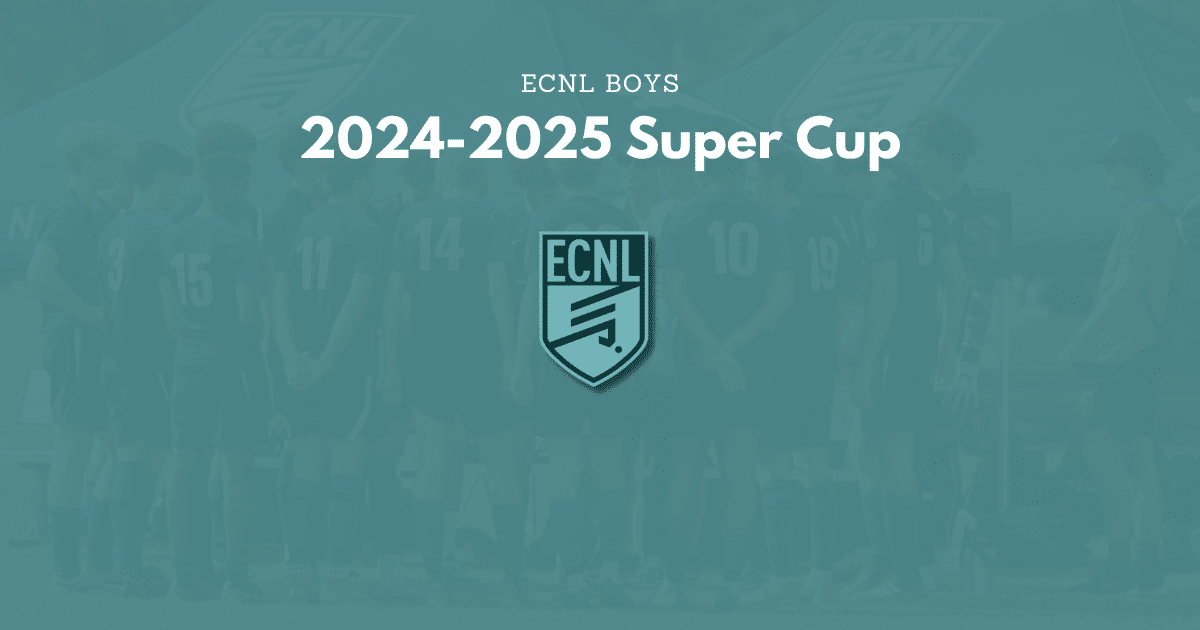 ECNL Boys Announces 2024-2025 Super Cup Showcases