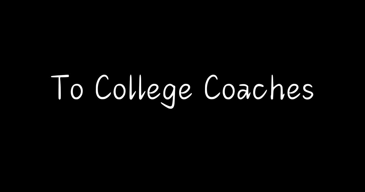 Letter to College Coaches