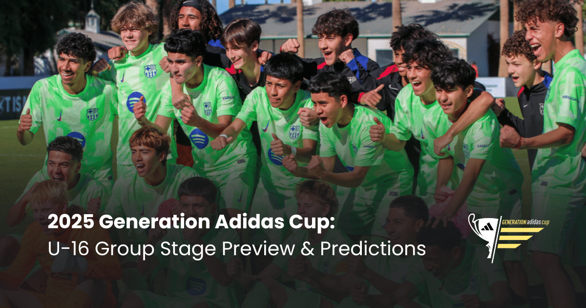 U16 2025 Generation Adidas Cup Tournament Bracket and Predictions