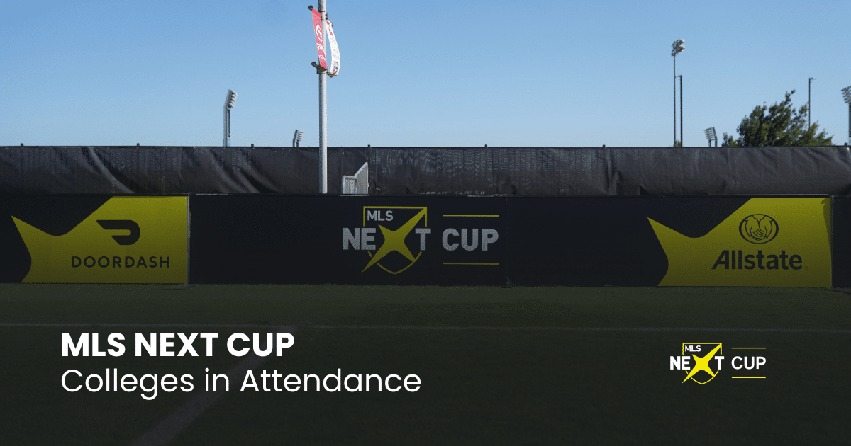 MLS NEXT Cup: Colleges in Attendance