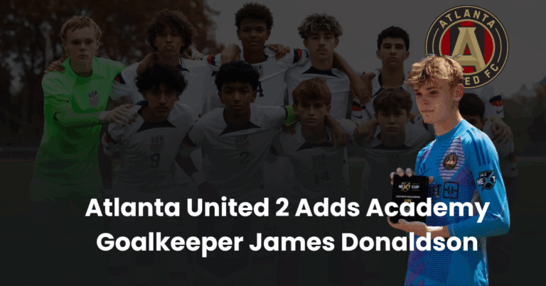 Atlanta United 2 Adds Academy Goalkeeper James Donaldson