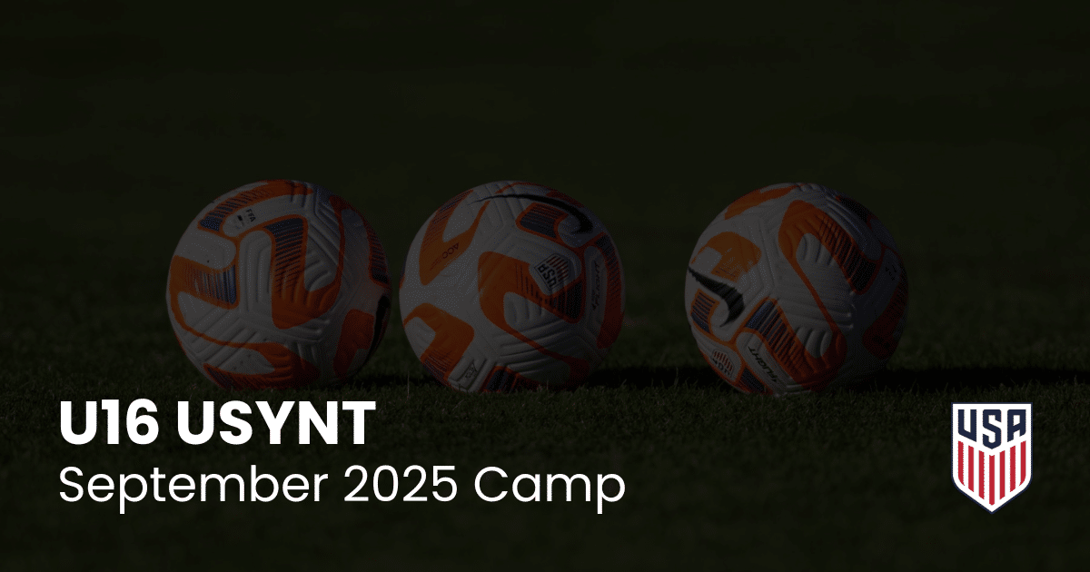 U16 USYNT Roster Set For September 2025 Training Camp