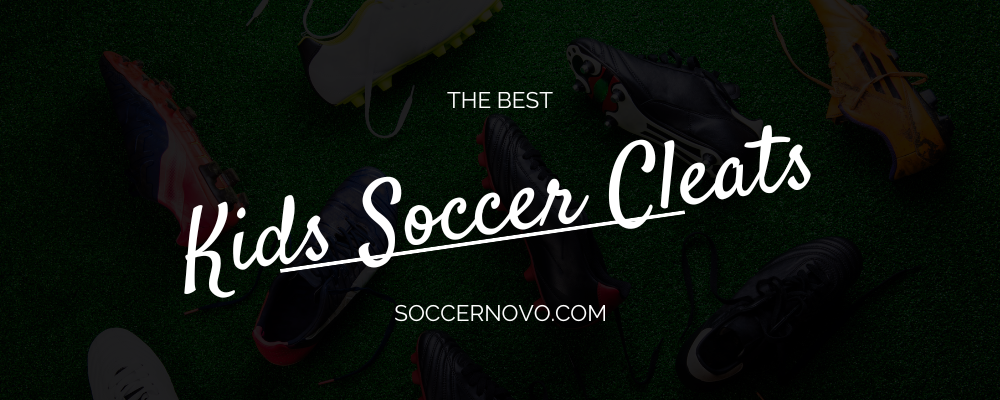 Best Kids Soccer Cleats