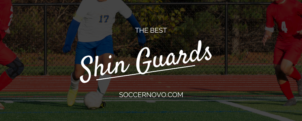 Best Soccer Shin Guards (2023) | Our Honest Reviews